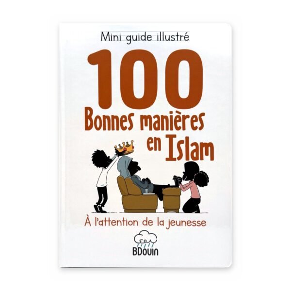 100 bonnes manieres en islam